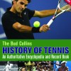 The Bud Collins History of Tennis