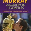 "Andy Murray: Wimbledon Champion" book