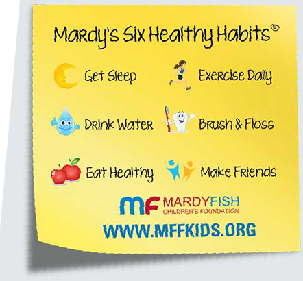 Mardy-Fish Children's Foundation Healthy Habits
